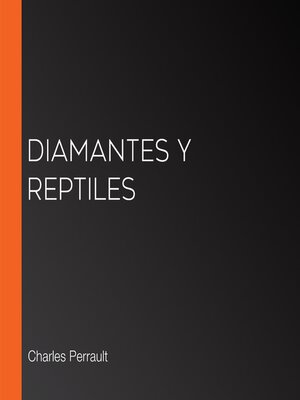 cover image of Diamantes y reptiles